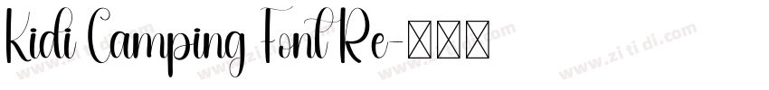 Kidi Camping Font Re字体转换